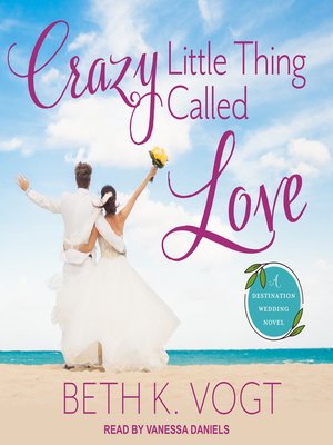 cover image of Crazy Little Thing Called Love